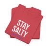 Salty Diablo - Stay Salty T-Shirt – Unisex Heavy Cotton Beach Graphic Tee | Funny Coastal Summer Shirt